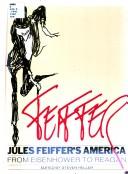 Cover of: Jules Feiffer's America, from Eisenhower to Reagan by Jules Feiffer