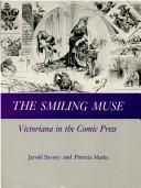 Cover of: The smiling muse: Victoriana in the comic press