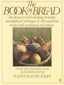 Cover of: The book of bread by Judith Jones
