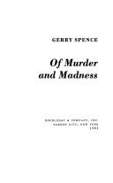 Cover of: Of murder and madness by Gerry Spence