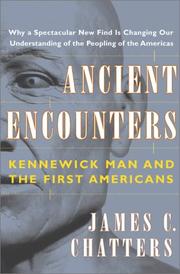 Cover of: Ancient Encounters | James C. Chatters