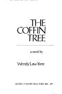 Cover of: The coffin tree: a novel