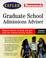 Cover of: KAPLAN/NEWSWEEK GRADUATE SCHOOL ADMISSIONS ADVISER 2000 (Graduate School Admissions Adviser)
