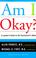 Cover of: Am I Okay?