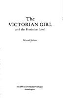 Cover of: The Victorian girl and the feminine ideal