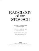 Cover of: Radiology of the stomach