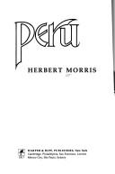 Cover of: Peru. by Herbert Morris, Herbert Morris