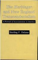 Cover of: The Harbinger and New England transcendentalism: a portrait of associationism in America