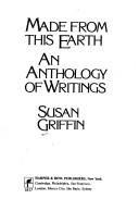Made from this earth by Susan Griffin