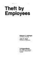 Theft by employees by Richard C. Hollinger