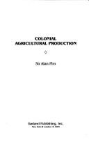 Cover of: Colonial agricultural production