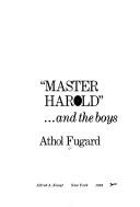 Cover of: "Master Harold"-- and the boys by Athol Fugard