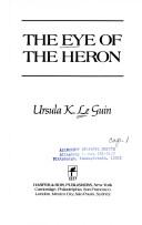 Cover of: The  eye of the heron by Ursula K. Le Guin