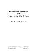 Cover of: Multinational managers and poverty in the Third World by Lee A. Tavis, editor.