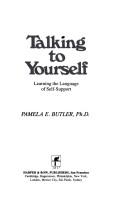 Talking to yourself by Pamela Butler