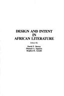 Cover of: Design and intent in African literature