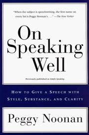 Cover of: On Speaking Well by Peggy Noonan