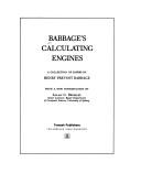 Babbage's calculating engines by Henry Prevost Babbage