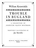 Cover of: Trouble in Bugland: a collection of Inspector Mantis mysteries