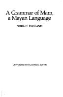 Cover of: A grammar of Mam, a Mayan language