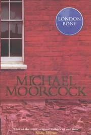 Cover of: London Bone by Michael Moorcock