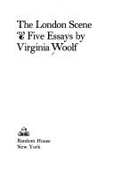 The London scene by Virginia Woolf