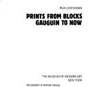 Cover of: Prints from blocks: Gauguin to now