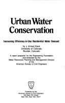 Cover of: Urban water conservation: increasing efficiency-in-use residential water demand : a report