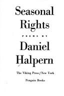 Cover of: Seasonal rights by Daniel Halpern