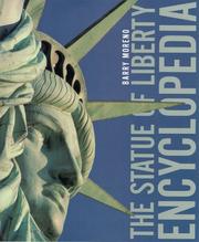 Cover of: The Statue of Liberty encyclopedia by Barry Moreno