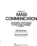 Cover of: Readings in mass communication: concepts and issues in the mass media