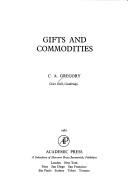 Cover of: Gifts and commodities