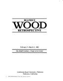 Beatrice Wood retrospective by Beatrice Wood