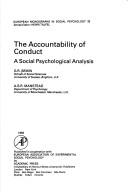 Cover of: The accountability of conduct: a social psychological analysis