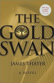 Cover of: The gold swan by James Stewart Thayer