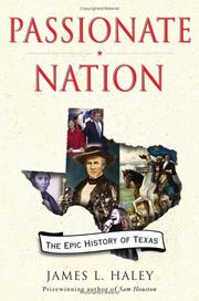 Cover of: Passionate Nation: The Epic History of Texas
