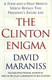 Cover of: The Clinton enigma: a four-and-a-half-minute speech reveals this president's entire life