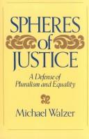 Cover of: Spheres of justice by Michael Walzer
