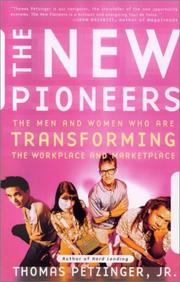 Cover of: The New Pioneers by Thomas Petzinger