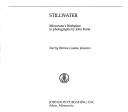Cover of: Stillwater: Minnesota's birthplace in photographs by John Runk