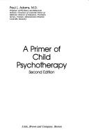 Cover of: A primer of child psychotherapy