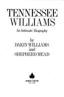 Cover of: Tennessee Williams: an intimate biography