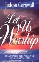 Cover of: Let us worship