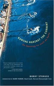 Cover of: ROWING AGAINST THE CURRENT: On Learning to Scull at Forty