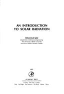 An introduction to solar radiation by Muhammad Iqbal