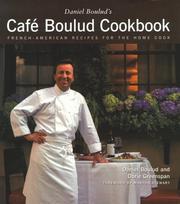 Cover of: Daniel Boulud's Cafe Boulud Cookbook: French-American Recipes for the Home Cook