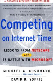 Cover of: Competing On Internet Time: Lessons From Netscape And Its Battle With Microsoft