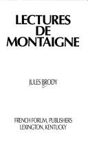 Cover of: Lectures de Montaigne by Jules Brody