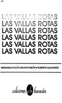 Cover of: Las vallas rotas by Fernando Picó