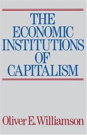 Cover of: The Economic Institutions of Capitalism by Oliver E. Williamson